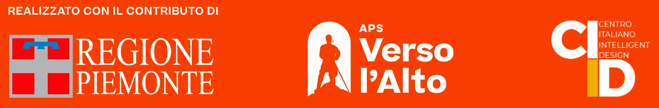 Realizzato con il contributo di Regione Piemonte. Loghi di Regione Piemonte, Verso l’Alto APS e CIID